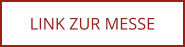 LINK ZUR MESSE